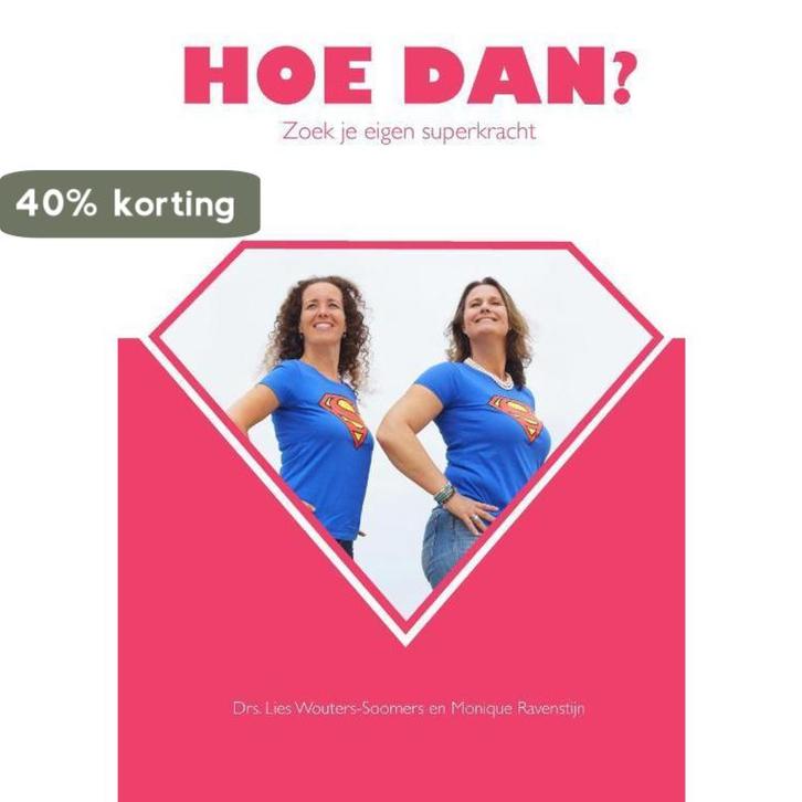 Hoe dan? 9789491863127 Lies Wouters-Soomers, Boeken, Overige Boeken, Zo goed als nieuw, Verzenden