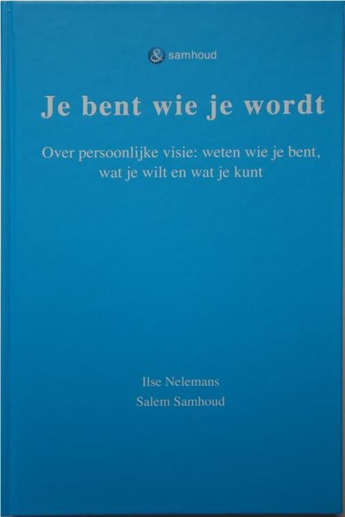 Je bent wie je wordt 9789081313957 Ilse Nelemans, Boeken, Politiek en Maatschappij, Gelezen, Verzenden
