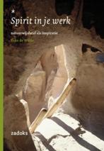 Spirit in je werk 9789081112567 Yoke de Wilde, Verzenden, Gelezen, Yoke de Wilde