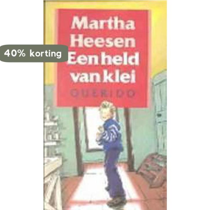 Een held van klei 9789021465852 Martha Heesen, Boeken, Kinderboeken | Jeugd | 13 jaar en ouder, Gelezen, Verzenden