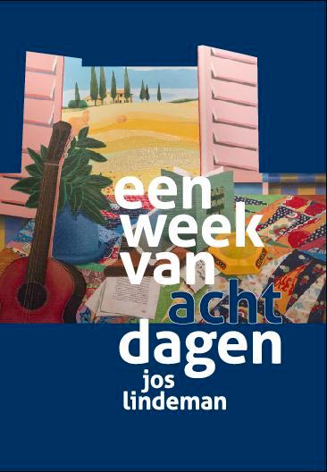 Een week van acht dagen 9789491591242 Jos Lindeman, Boeken, Literatuur, Gelezen, Verzenden