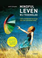 Mindful leven bij tegenslag 9789401414760 Jaap Spaans, Verzenden, Zo goed als nieuw, Jaap Spaans