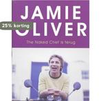 The naked chef is terug 9789021511924 Jamie Oliver, Boeken, Kookboeken, Verzenden, Zo goed als nieuw, Jamie Oliver