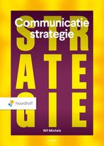 9789001015978 Communicatiestrategie Wil Michels, Boeken, Verzenden, Nieuw, Wil Michels