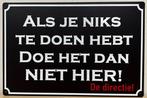 Als je niks te doen hebt reclamebord, Ophalen of Verzenden, Nieuw