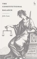 The Constitutional Balance 9781509935451 John Laws, Verzenden, Zo goed als nieuw, John Laws