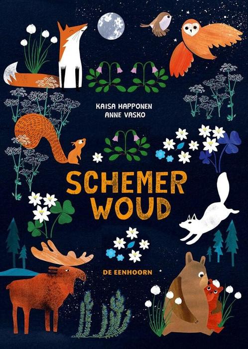Schemerwoud 9789462917347 Kaisa Happonen, Boeken, Kinderboeken | Kleuters, Zo goed als nieuw, Verzenden