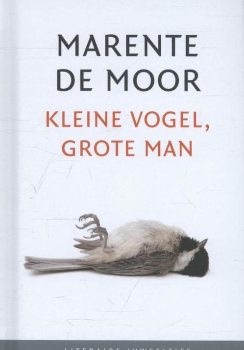 Literaire Juweeltjes   Kleine vogel grote man 9789085162834, Boeken, Wetenschap, Zo goed als nieuw, Verzenden