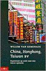 China, Hongkong, Taiwan BV / Olympus 9789025499648, Verzenden, Gelezen, W. van Kemenade