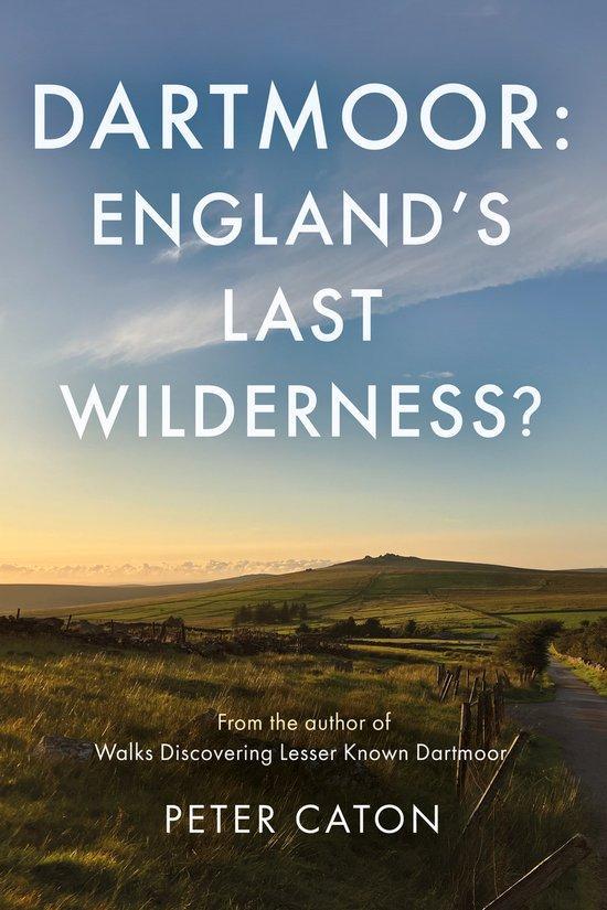 9781805145219 Dartmoor: Englands Last Wilderness?, Boeken, Studieboeken en Cursussen, Nieuw, Verzenden