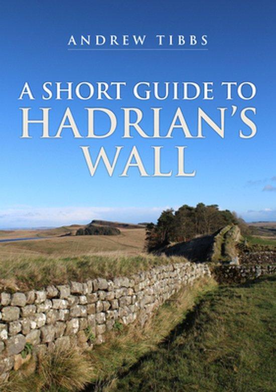 9781398113091 A Short Guide to Hadrians Wall, Boeken, Schoolboeken, Nieuw, Verzenden
