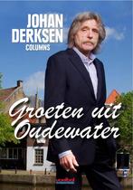 9789071359637 Groeten uit Oudewater | Tweedehands, Boeken, Zo goed als nieuw, Verzenden, Johan Derksen
