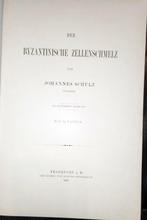 Johannes Schulz - Der byzantinische Zellenschmelz - 1890, Antiek en Kunst