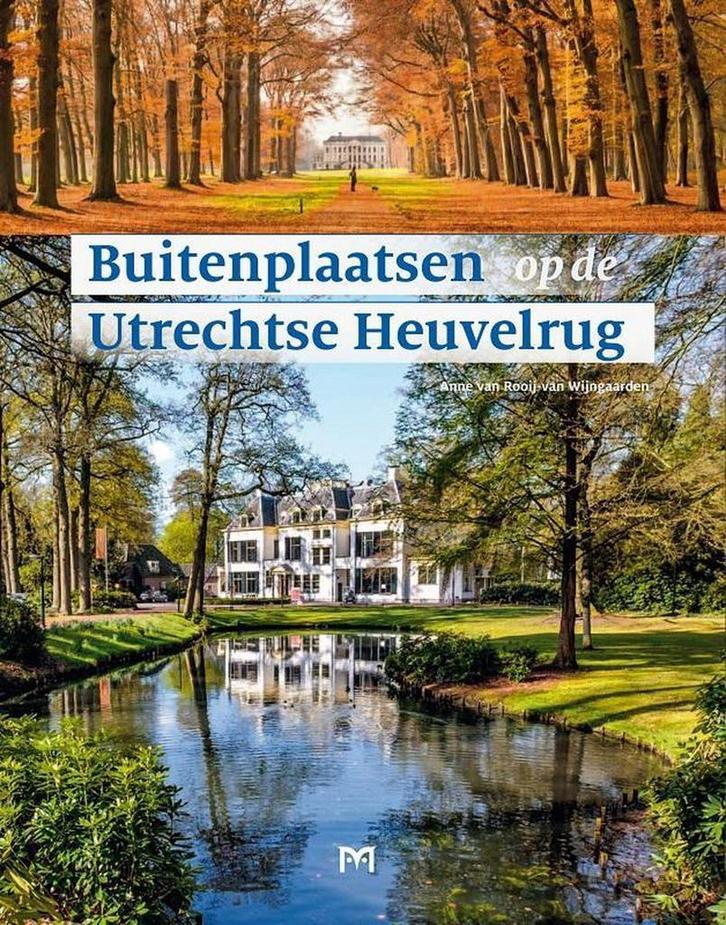 Buitenplaatsen op de Utrechtse Heuvelrug 9789053455272, Boeken, Geschiedenis | Wereld, Zo goed als nieuw, Verzenden