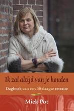 Ik zal altijd van je houden 9789492093165 Miek Pot, Verzenden, Gelezen, Miek Pot