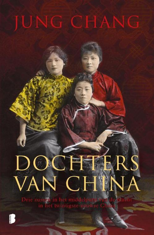 Dochters van China 9789022579572 Jung Chang, Boeken, Literatuur, Zo goed als nieuw, Verzenden