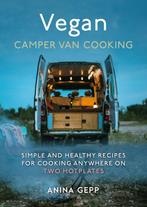 9781911667858 Vegan Camper Van Cooking | Tweedehands, Boeken, Kookboeken, Verzenden, Zo goed als nieuw, Anina Gepp
