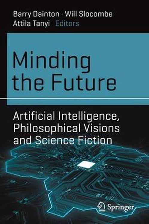 Minding the Future 9783030642686, Boeken, Taal | Engels, Zo goed als nieuw, Verzenden