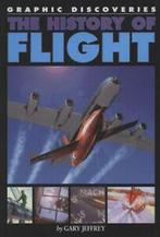 Graphic discoveries: The history of flight by Gary Jeffrey, Boeken, Verzenden, Gelezen, Gary Jeffrey