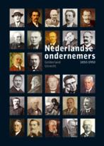Nederlandse Ondernemers 1850-1950 2 -   Gelderland en, Boeken, Gelezen, Matthijs Dicke, Matthijs Dicke, Verzenden