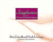 Satisfaction: The Art of the Female Orgasm  Kim Cattrall, Boeken, Taal | Engels, Gelezen, Verzenden