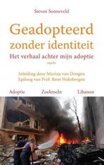 Geadopteerd zonder identiteit 9789461535788 Steven Sonneveld, Verzenden, Zo goed als nieuw, Steven Sonneveld