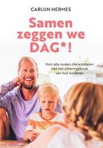 Samen zeggen we DAG 9789400512078 Carlijn Hermes, Verzenden, Zo goed als nieuw, Carlijn Hermes