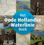 Het Oude Hollandse Waterlinie boek 9789462584259, Boeken, Verzenden, Zo goed als nieuw, Sander Enderink