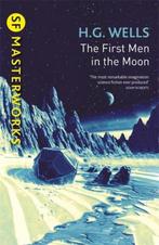The First Men In The Moon SF MASTERWORKS 9781473218000, Boeken, Verzenden, Zo goed als nieuw, H G Wells