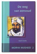 De weg van eenvoud / Wijsheid / 2 9789075702323 Morya, Verzenden, Zo goed als nieuw, Morya
