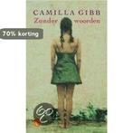 Zonder woorden / Flamingo pocket 9789041407528 C. Gibb, Verzenden, Gelezen, C. Gibb
