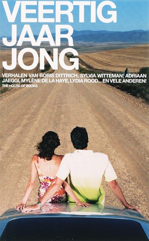 Veertig Jaar Jong 9789044315943 [{:name=>M. Duintjer, Boeken, Literatuur, Gelezen, Verzenden