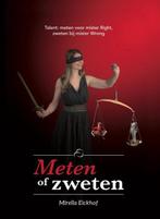 Boek Meten of zweten 9789082850109 Mirella Eickhof, Boeken, Mirella Eickhof, Gelezen, Verzenden