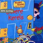 Klop! Klop! Wie is daar? Stoere kerels 9789058889713, Verzenden, Gelezen
