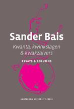 Kwanta, kwinkslagen & kwakzalvers 9789089642660 Sander Bais, Gelezen, Sander Bais, Verzenden