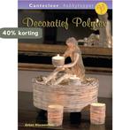 Decoratief polytex / Cantecleer hobbytopper 9789021335773, Verzenden, Gelezen, A. Nieuwenhuis