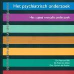 Het psychiatrisch onderzoek 9789077201343, Boeken, Zo goed als nieuw