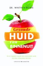 Gezonde huid van binnenuit 9789045219912 Whitney Bowe, Boeken, Verzenden, Gelezen, Whitney Bowe
