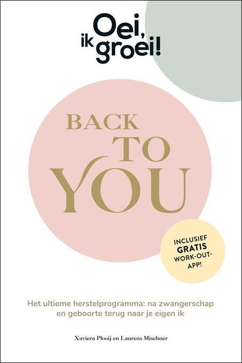 9789464041354 Oei, ik groei! Back To You, Boeken, Studieboeken en Cursussen, Nieuw, Verzenden