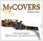 cd - Michael Johnathon - MyCovers Volume One, Verzenden, Zo goed als nieuw
