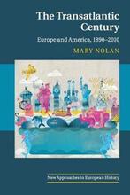 9780521692212 Transatlantic Century | Tweedehands, Verzenden, Zo goed als nieuw, Mary Nolan