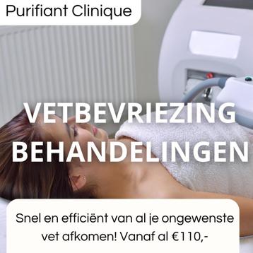 Vetbevriezing vanaf €110 bij Purifiant Clinique beschikbaar voor biedingen