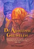 De Armeense gruwelen 9789087049058 Dirk Roodzant, Verzenden, Zo goed als nieuw, Dirk Roodzant