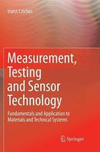 9783030094768 Measurement, Testing and Sensor Technology:..., Boeken, Verzenden, Nieuw, Horst Czichos