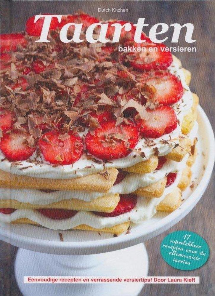 Taarten bakken en versieren 9789086513604 Laura Kieft, Boeken, Kookboeken, Zo goed als nieuw, Verzenden