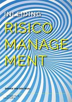9789046906613 Inleiding risicomanagement | Tweedehands, Boeken, Verzenden, Zo goed als nieuw, Dennis van der Waal