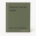 Kleuren van de liefde 9789082092998 Jack van Liemburg, Verzenden, Zo goed als nieuw, Jack van Liemburg