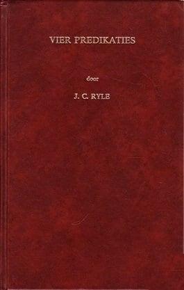 Ryle, J.C.-Vier predikaties, Boeken, Overige Boeken, Gelezen, Verzenden