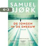 Munch & Kruger 3: De jongen in de sneeuw 9789024565597, Verzenden, Zo goed als nieuw, Samuel Bjork