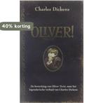 Oliver! 9789022984741 Charles Dickens, Boeken, Verzenden, Zo goed als nieuw, Charles Dickens